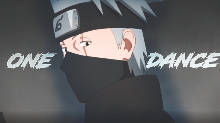 Kakashi Hatake "Badass" - One Dance [Edit/AMV]!