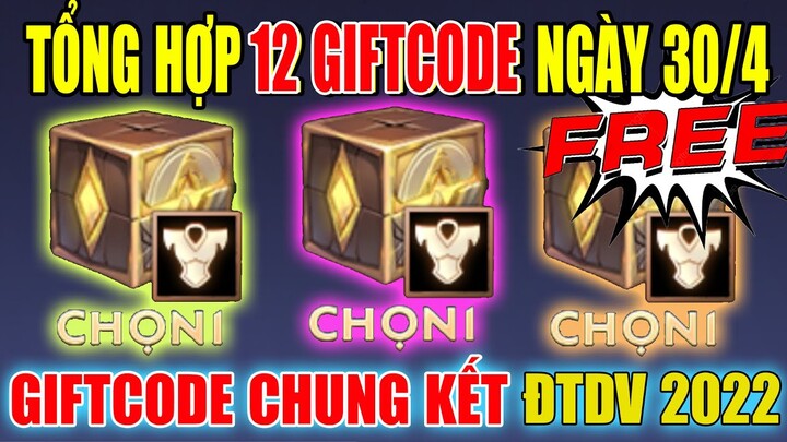 Tổng Hợp 12 Đến 14 GIFTCODE Free Toàn Server Cực Ngon - Code Đấu Trường Danh Vọng Mùa Xuân 2022