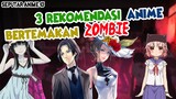 3 Rekomendasi Anime bertemakan Zombie | Seputar Anime