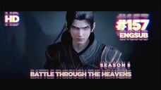 (HD)Battle Through The Heavens Season 5 Episode 157 English Subtitle