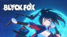 Black Fox |𝟏𝟎𝟖𝟎𝐏|(𝟐𝟎𝟏𝟗) [Việt sub]