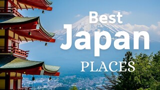 10 Best Places To Travel In Japan - Travel Video