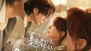 [Sub Indo] It Was Professor Zhou Who Was Attracted First | Shen Haonan & Jin Jinxuan | Short Drama