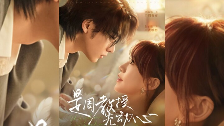 [Sub Indo] It Was Professor Zhou Who Was Attracted First | Shen Haonan & Jin Jinxuan | Short Drama