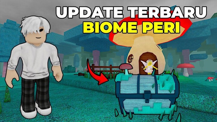 Akhirnya Ada UPDATE BARU Biome PERI!