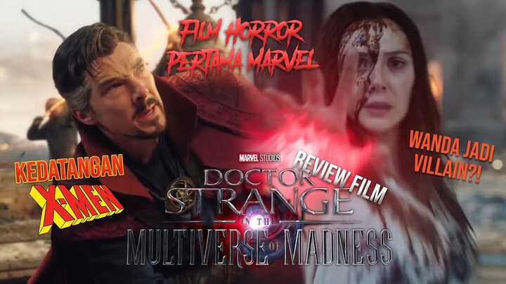 Serem Banget!! Film Horror Pertama Marvel (Doctor Strange 2) | #ReviewTime