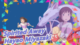 [Spirited Away] Excellent Hayao Miyazaki's Anime, Beautiful Joe Hisaishi's Music