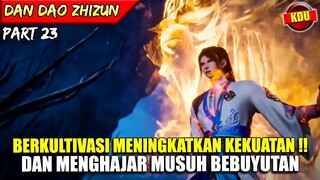 PERTARUNGAN SENGIT DI ALAM RAHASIA !! - ALUR CERITA DONGHUA #DDZZ PART 23