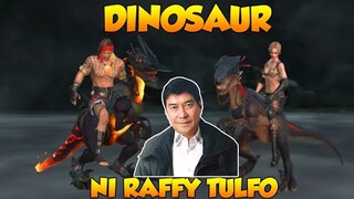 RAFFY TULFO MY NAHULING DINOSAUR (ROS TAGALOG)