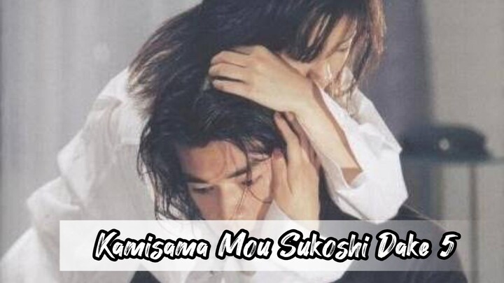 Kamisama Mou Sukoshi Dake | Episode 5
