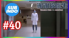 thank you doctors sub indo eps #40