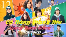 Cô Nàng Mạnh Mẽ Gang Nam Soon - Tập 12 | Vietsub