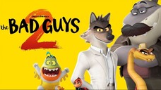 Thе Bad Guys 2 (2025) Full HD Sub Indo
