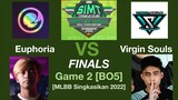 Euphoria vs Virgin Game 2 Finals SIMT SINGKASIKAN MLBB INVITATIONAL