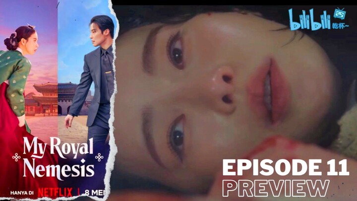 My Royal Nemesis - Ep 11 Sub Indo!