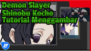 Demon Slayer
Shinobu Kocho
Tutorial Menggambar_2