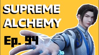 SUPREME ALCHEMY - Ep. 94 - Sub Indo