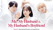 Me My Husband And My Husband's Boyfriend EP 3 Subtitle Indonesia