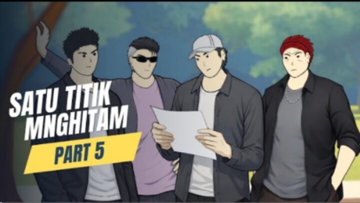 SATU TITIK MENGHITAM PART 5 - Drama Animasi