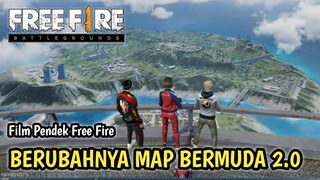 SEDIH! FILM PENDEK FREE FIRE!! BERUBAHNYA MAP BERMUDA 2.0!!