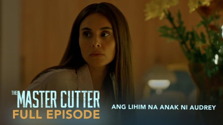 The Master Cutter Full Episode 27