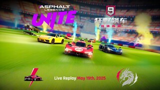 Monday Blues w/ Asphalt Legends Unite & Asphalt 9 CN Android (Bilibili) | Live Replay May 19th, 2025