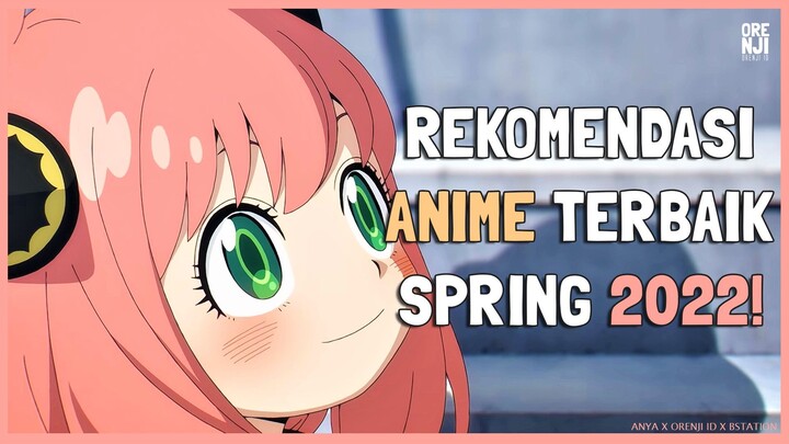 10 REKOMENDASI ANIME TERBAIK DI SPRING 2022!