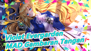 [Violet Evergarden] MAD Gambaran Tangan| Violet Datang (Versi Lengkap)