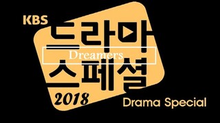 Dreamers | English Subtitle | KBS Drama Special S9 (2018)