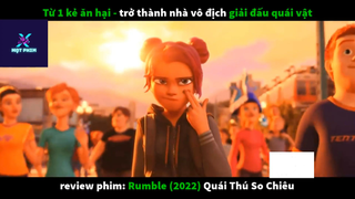 REVIEW PHIM : Quái thú so chiêu (p1) #rvphimhoathinh