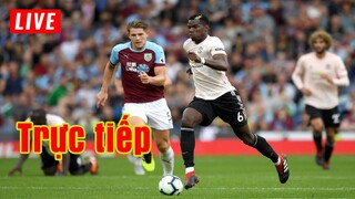 🔴 Trực tiếp Manchester United vs Burnley | Vòng 20 Premier League