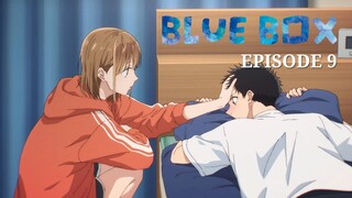 Blue Box [Episode 9] ENG SUB