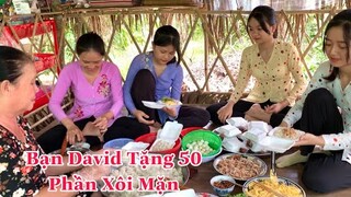 Bạn David Gửi Tặng 50 Phần Xôi Mặn Cho Bà Con Trong Mùa Dịch | NĐMT#153