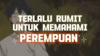 dicari cara instan memahami seorang perempuan 🫠🙌