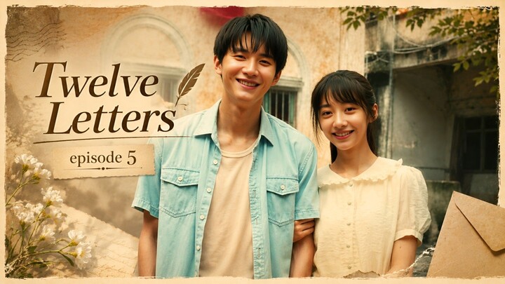 [Part 2] Twelve Letters - Episode 5 || Mengulas Drama