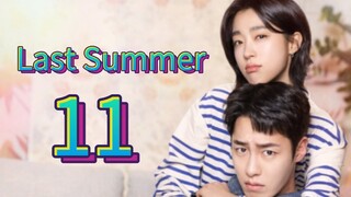 Last Summer (2025) | Episode 11 | EngSub