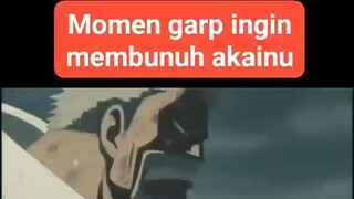 GARP ingin membunuh Sakazuki alias Akainu