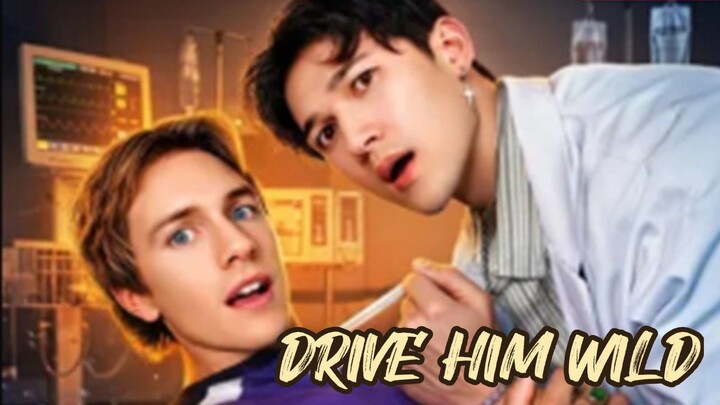 [BL] DRIVE HIM WILD