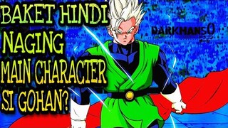 Baket Hindi Naging Main Character Si Gohan? | Dragon Ball Super Tagalog