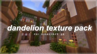 🌼 Dandelion Texture Pack for mcpe | cute aesthetic