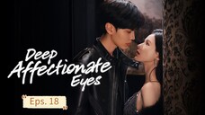 Deep Affection Eyes E18 Sub Indo