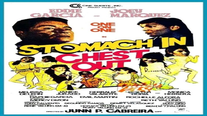 EDDIE GARCIA & JOEY MARQUEZ | STOMACH IN, CHEST OUT (1988) FULL MOVIE