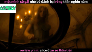 Nội dung phim : Alice ở xứ sở thần tiên phần 1 #Review_phim_hay