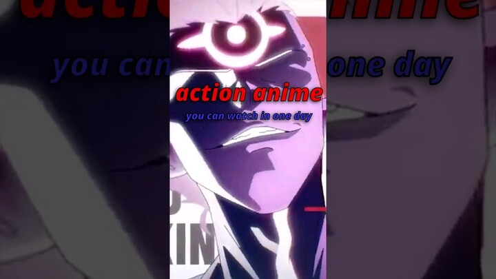action anime that you can watch in one day#shorts