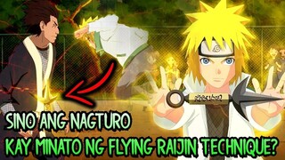 SINO NGA BA ANG NAGTURO KAY MINATO NG FLYING RAIJIN JUTSU? | NARUTO TAGALOG ANALY