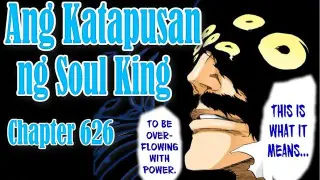 Bleach TYBW 626 Ang Katapusan ng Soul King.