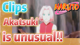 [NARUTO]  Clips | Akatsuki is unusual!!