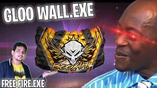 FREE FIRE.EXE - GLOO WALL.EXE