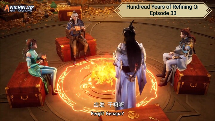 Hundread Years of Refining Qi Episode 33 Subtitle Indonesia