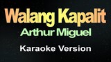 Walang Kapalit (Karaoke Version)